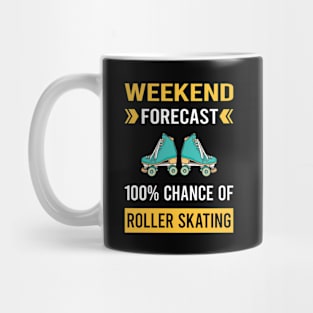 Weekend Forecast Roller Skating Skate Skater Mug